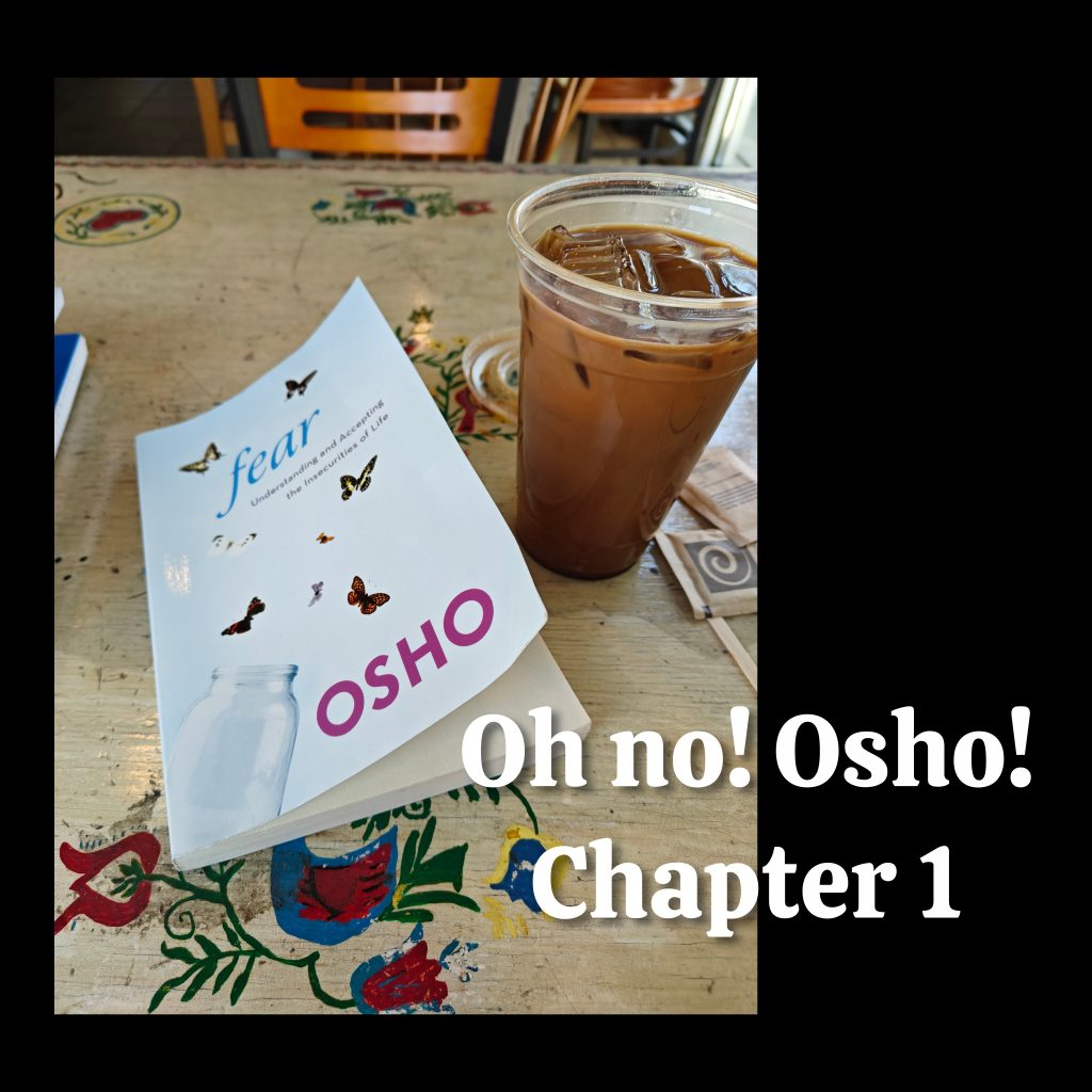 Oh no!  Osho! Chapter 1 Oh no!  Osho! Chapter 1